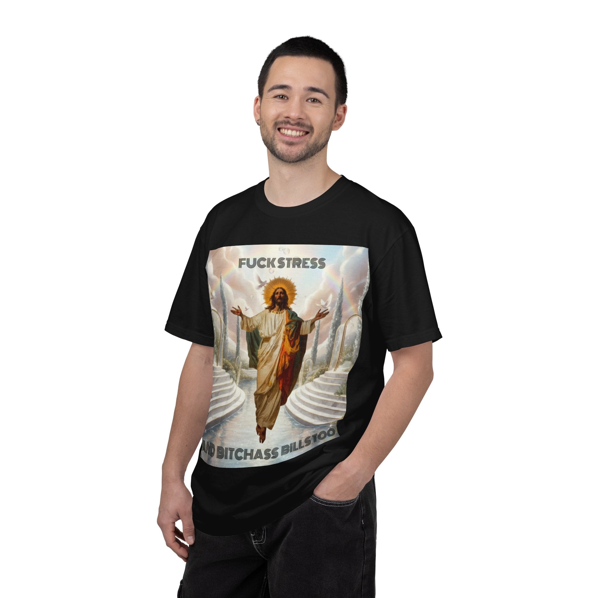 "Fuck Stress (And Bitchass Bills Too)" Retro Jesus Spiritual Humor Tee